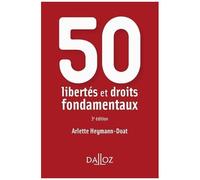 50 Libertés Et Droits Fondamentaux