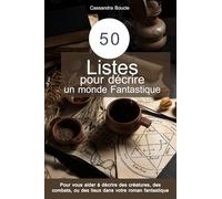 50 Listes pour décrire un monde Fantastique