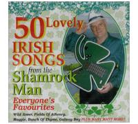 50 Lovely Irish Songs: Everyone's Favourites