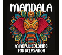 50 Mandala Animals Coloring Book for Kids, Teens & Adults Bold and Easy Animal Designs for Stress Relief and Relaxation