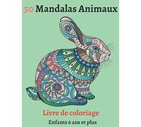 50 Mandalas Animaux livre de coloriage Enfants 6ans et plus: Livre à colorier | Mandalas animaux pour enfants 6 ans et plus ... coloriage pour enfants | mandala de nuit