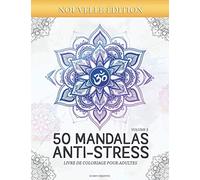 50 Mandalas Anti-stress (Volume 3) Livre de Coloriage pour Adultes: 50 Magnifiques Mandalas à Colorier