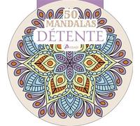 50 mandalas - Détente - Collectif - Artemis Eds - broché - Livre-jeu