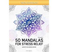50 Mandalas for Stress-Relief (Volume 3) Adult Coloring Book: Beautiful Mandalas for Stress Relief and Relaxation