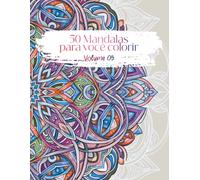 50 Mandalas para você colorir - Volume 05