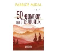 50 Méditations Pour Être Heureux