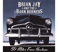 50 Miles from Nowhere [Import]