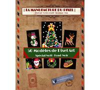 50 modèles de Pixel Art - Spécial Noël - Fond Noir - La Manufacture du Pixel