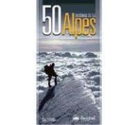 50 Montañas De Los Alpes - David Atela David Atela (Auteur)