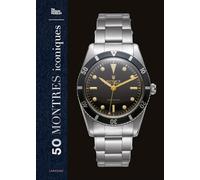 50 Montres iconiques