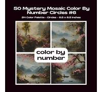 50 Mystery Mosaic Color By Number Circles #6: Color Quest Color By Number Coloring Book For Teens & Adults