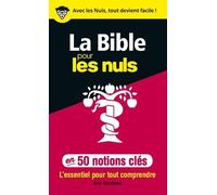 Eric Denimal – 50 notions clés sur la Bible pour les Nuls – Essai – Broché