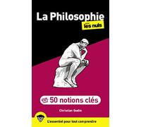 50 notions clés sur la philosophie pour les Nuls, 2e éd - Christian Godin - First - broché - Guide