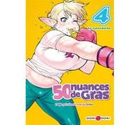 50 nuances de gras - L'elfe qui aimait trop les frites - vol. 04 Synecdoche (Auteur)