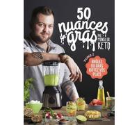 50 Nuances De Gras - Tome 2, Brûler Du Gras, Kiffez Vos Plats