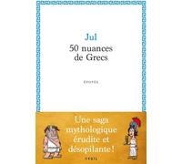 50 nuances de Grecs - Jul - Seuil - broché - Récit