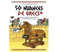 50 nuances de Grecs - Tome 2 - Charles Pépin - Dargaud - relié - Bande dessinée