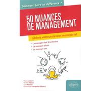50 Nuances De Management - Libérez Votre Potentiel Managérial