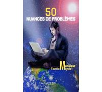 50 nuances de problèmes - Monsieur Tout Le Monde - Le Lys Bleu - broché - Poésie