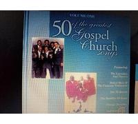 50 of the Greatest Gospel Church Songs Volume One