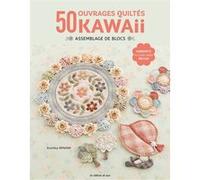 50 ouvrages quiltés Kawaii Kumiko Minami (Auteur)