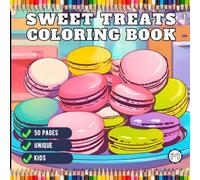 50 Pages Bold and Easy Sweet Treats Food Coloring Book Gift for Kids Boys Girls Young Teens Children Youth Food Drink and Sweets Coloring Book ... Cream Candy Cake Cookie Coloring Sheets Book