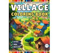 50 Pages Cozy Village Coloring Book Christmas Holiday Gift for Adults Kids Men Women Boys Girls Teens Fairy Village Coloring Activity Book for ... Cool Little Old Forest Village Coloring Book