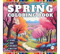 50 Pages Cute Spring Coloring Book Gift for Adults Men Women Kids Young Boys Girls Teens Youth Stress Relief Relaxation Coloring Pages Bold and Easy ... Activity Book Spring Scenes Coloring Book
