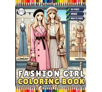 50 Pages Fashion Girl Coloring Book Gift for Adults Men Women Kids Boys Girls Teens Youth Bold and Easy Fashion Coloring Book for Birthday Holiday ... Activity Sheets Cute Young Beautiful Girls