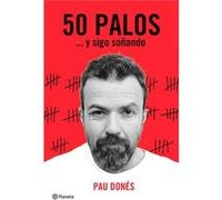 50 Palos Dones, Pau (Auteur)