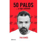 50 Palos: Y Sigo Soanando