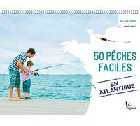 50 Pêches Faciles En Atlantique