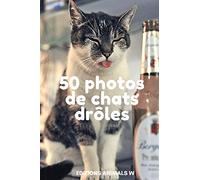 50 PHOTOS DE CHATS DRÔLES