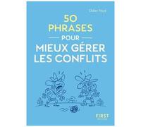 Didier Noyé – Le Petit livre – 50 phrases pour mieux gérer les conflits – Poche