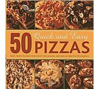 50 pizzas faciles et rapides