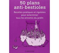 50 plans anti-bestioles