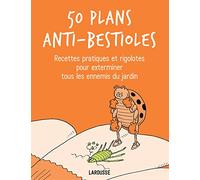 50 plans anti-bestioles