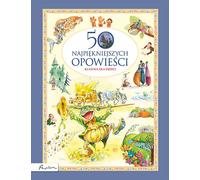 50 plus belles histoires. Œuvres classiques pour enfants (Buch auf Polnisch)