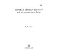 50 POEMS I OFTEN RE-VISIT and my reasons for so doing