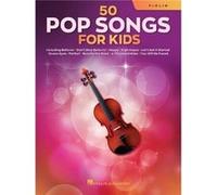 50 Pop Songs for Kids For Violin by Other Hal Leonard Corp Other Hal Leonard Corp (Auteur)