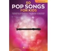 50 Pop Songs For Kids Recorder Sheet Music Songbook Easy Songs For Young Players Includes Believer, Dance Monkey, Happy, High Hopes, Let It Be, Perfect, We Will Rock You And More
