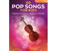 50 Pop Songs for Kids. Solo pour Violoncelle.