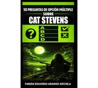50 Preguntas de Opción Múltiple sobre Cat Stevens:: Canciones inolvidables, evolución musical, poesía acústica, esencia del pop folk, hits internacionales y legado espiritual del cantante Yusuf Islam