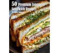 50 Premium Japanese Sandwich Recipes