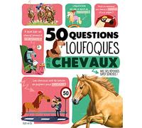 50 questions loufoques sur les chevaux: avec des réponses super sérieuses !