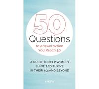50 Questions To Answer When You Reach 50