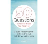 50 Questions To Answer When You Reach 50