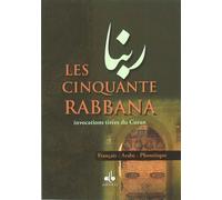 50 rabbana (ar-fr-ph) (les) Arabe, français phonétique - REvElation - Albouraq - broché - Essai