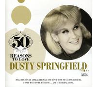 50 Reasons to Love: Dusty Springfield [Import]