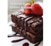50 Recetas De Brownies Deliciosos Paperback Book By Kelly Marie Johnson